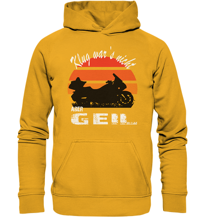 Goldwinger Spruch - Klug war`s nicht aber geil - Basic Unisex Hoodie