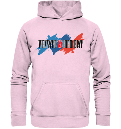 wennst GScheit bist - Spruch für bayrische Adventure Biker 3-farbig - Basic Unisex Hoodie