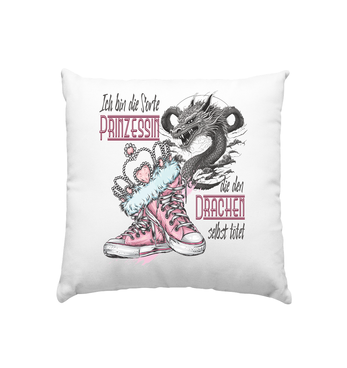 Prinzessin - die den Drachen selbst tötet - Kissen 40x40cm