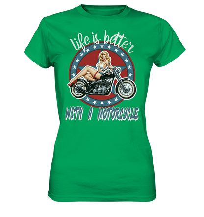 life is better with a motorcycle - Retro Design III - Ladies Premium Shirt