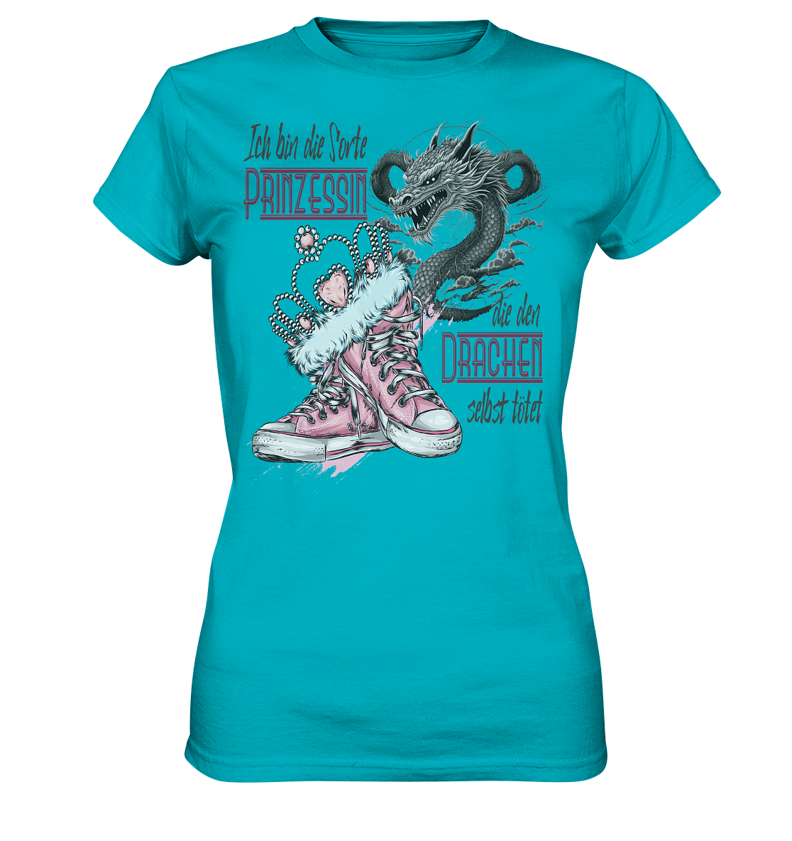 Prinzessin - die den Drachen selbst tötet - Ladies Premium Shirt