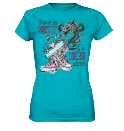 Prinzessin - die den Drachen selbst tötet - Ladies Premium Shirt