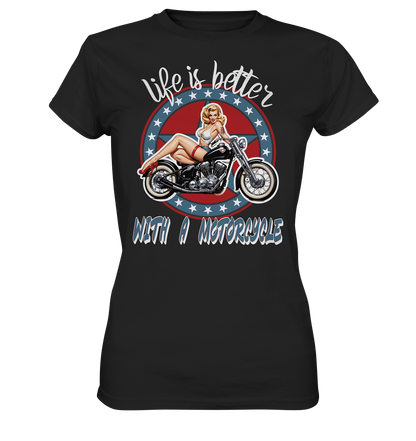 life is better with a motorcycle - Retro Design III - Ladies Premium Shirt
