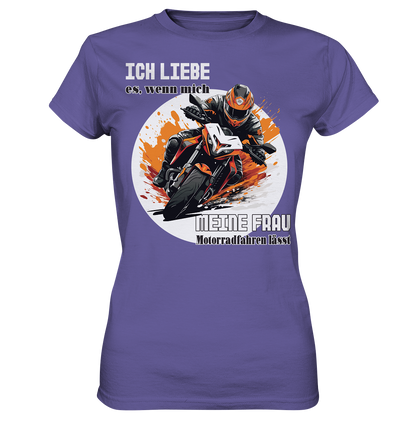 Ich liebe meine Frau - lustiger Biker Spruch  - Ladies Premium Shirt