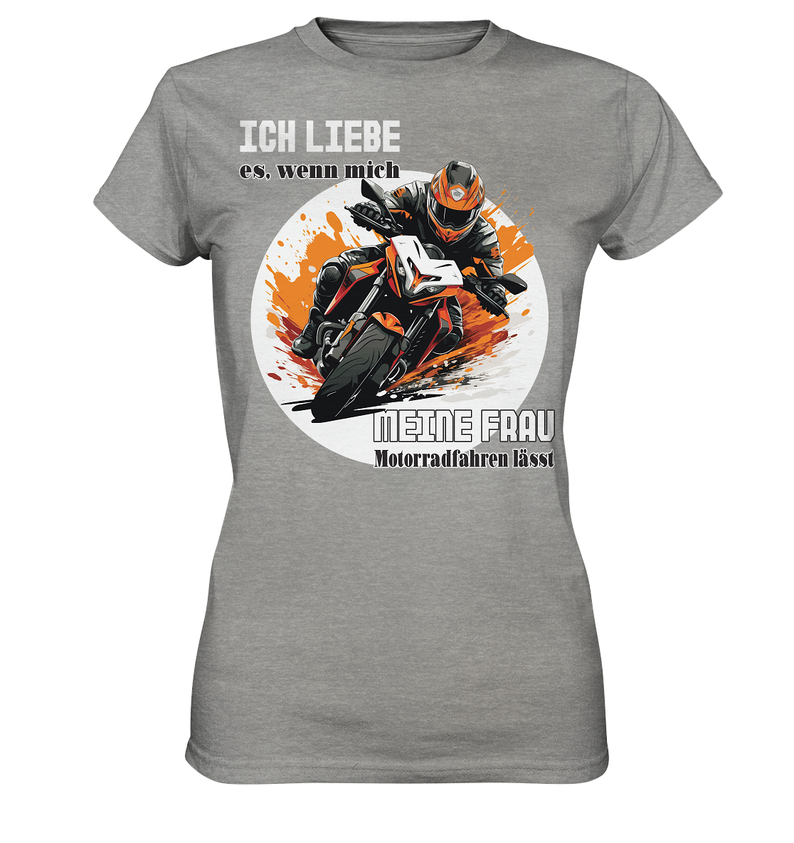 Ich liebe meine Frau - lustiger Biker Spruch  - Ladies Premium Shirt