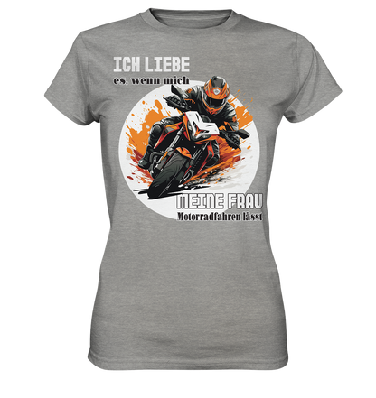 Ich liebe meine Frau - lustiger Biker Spruch  - Ladies Premium Shirt