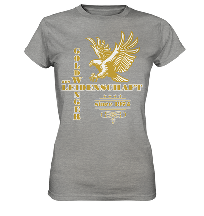 Goldwinger aus Leidenschaft seit 1975 - Ladies Premium Shirt
