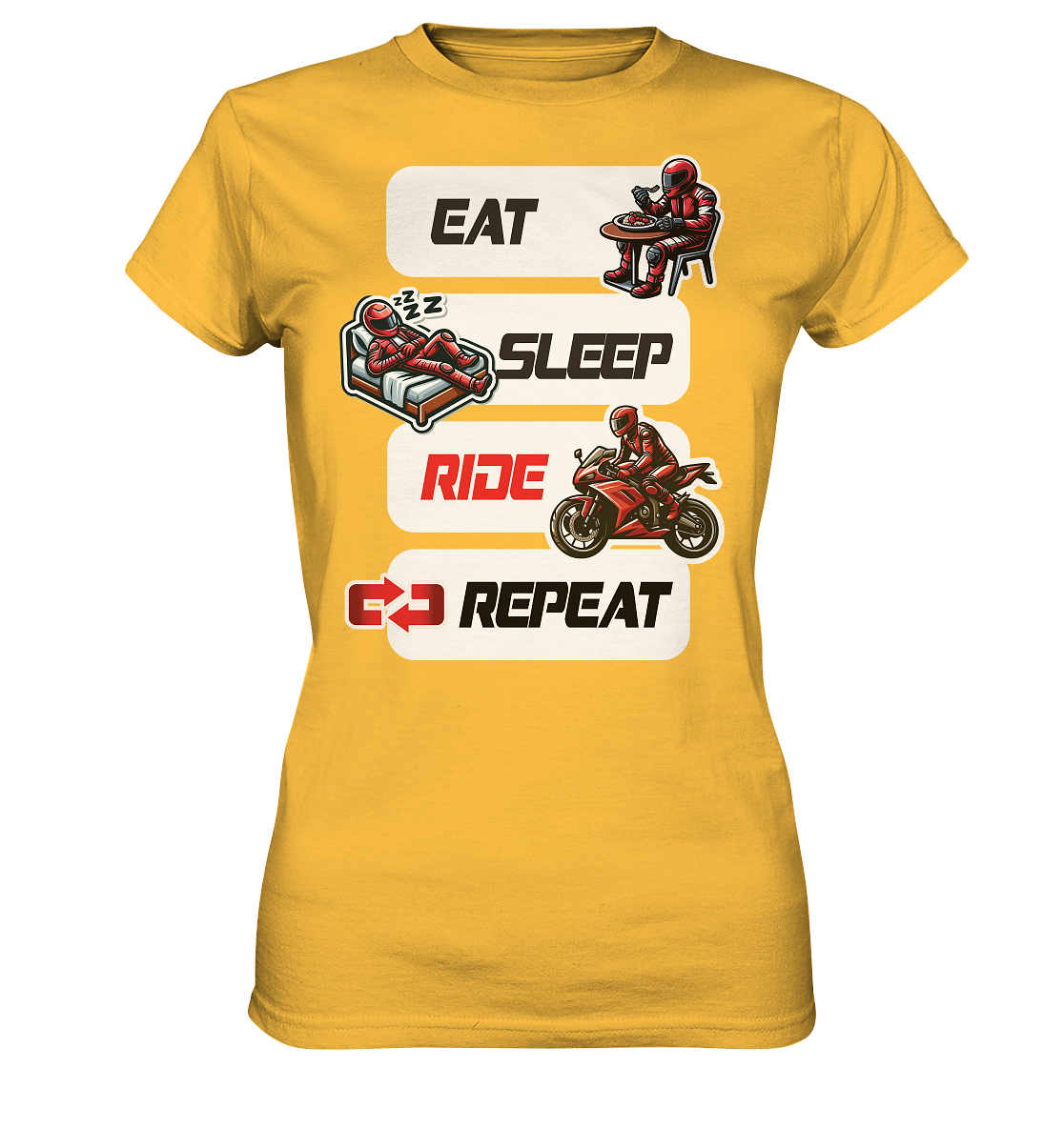 Eat Sleep Ride Repeat  - lustiger Biker Spruch - Ladies Premium Shirt
