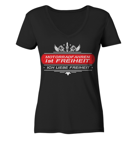 Motorradfahren ist Freiheit - Biker Spruch - Ladies V-Neck Shirt