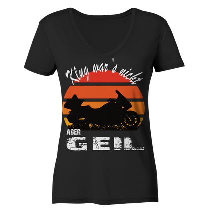 Goldwinger Spruch - Klug war`s nicht aber geil - Ladies V-Neck Shirt