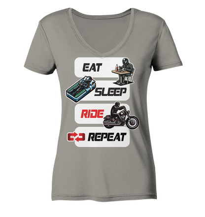 Eat Sleep Ride Repeat  - lustiger Biker Spruch Chopper - Ladies V-Neck Shirt