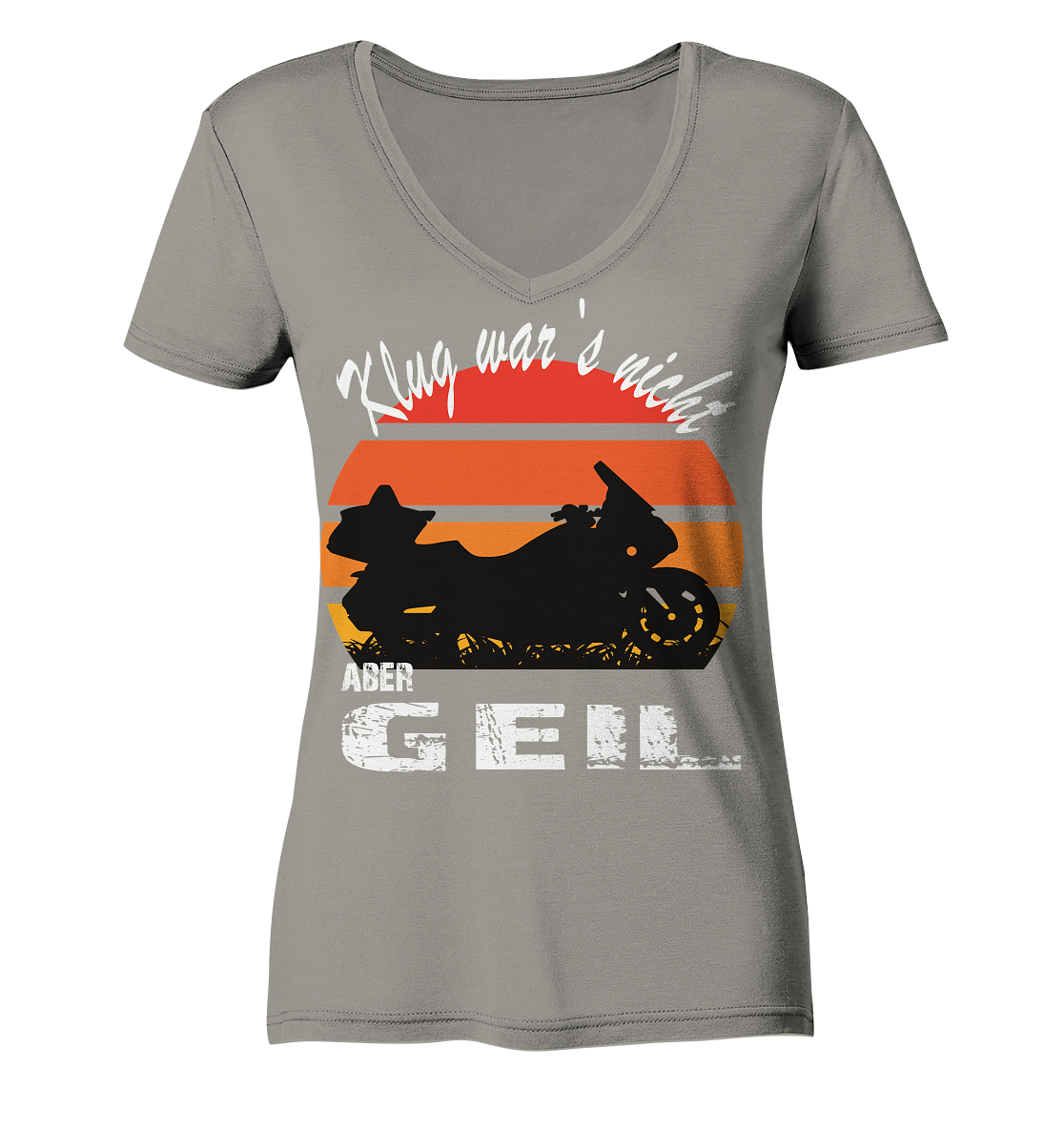 Goldwinger Spruch - Klug war`s nicht aber geil - Ladies V-Neck Shirt