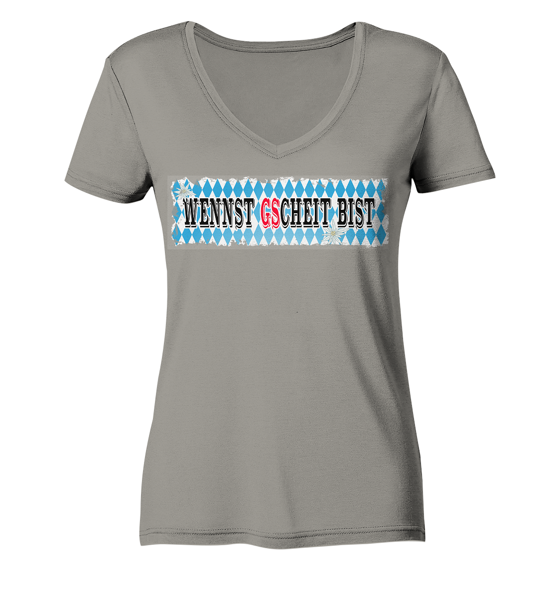 wennst GScheit bist - Spruch für bayrische Adventure Biker - Ladies V-Neck Shirt