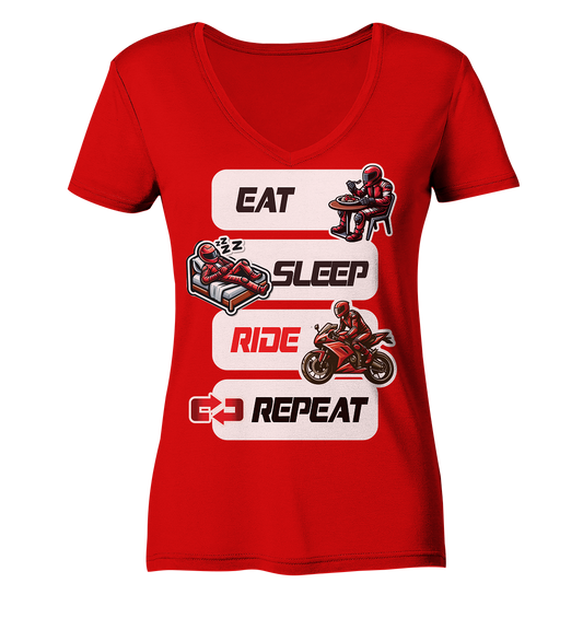 Eat Sleep Ride Repeat  - lustiger Biker Spruch - Ladies V-Neck Shirt