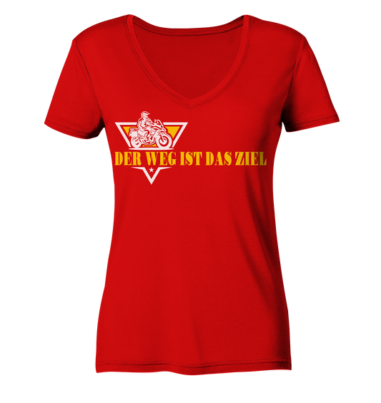 Der Weg ist das Ziel - Spruch für Biker - Ladies V-Neck Shirt