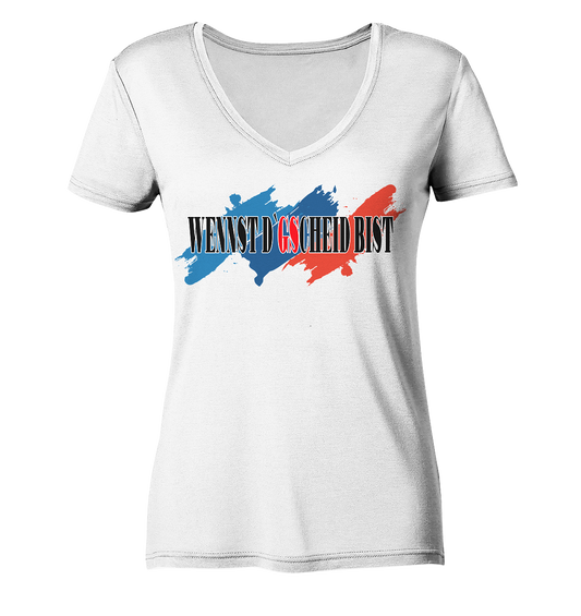 wennst GScheit bist - Spruch für bayrische Adventure Biker 3-farbig - Ladies V-Neck Shirt