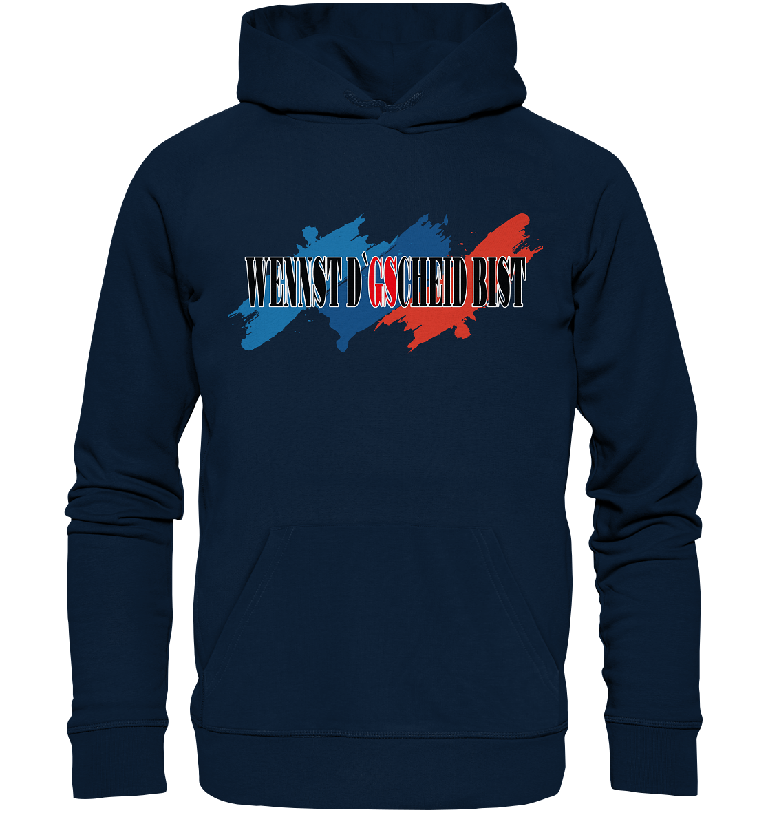 wennst GScheit bist - Spruch für bayrische Adventure Biker 3-farbig - Organic Hoodie
