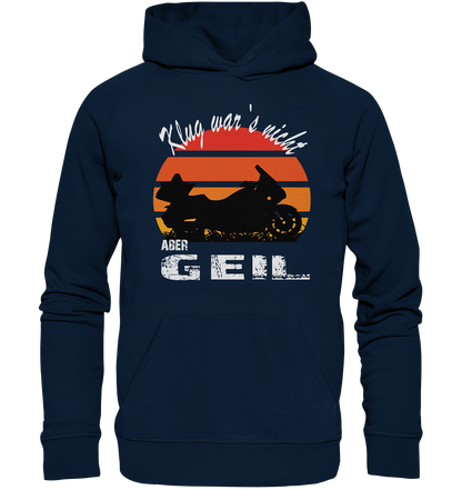 Goldwinger Spruch - Klug war`s nicht aber geil - Organic Hoodie