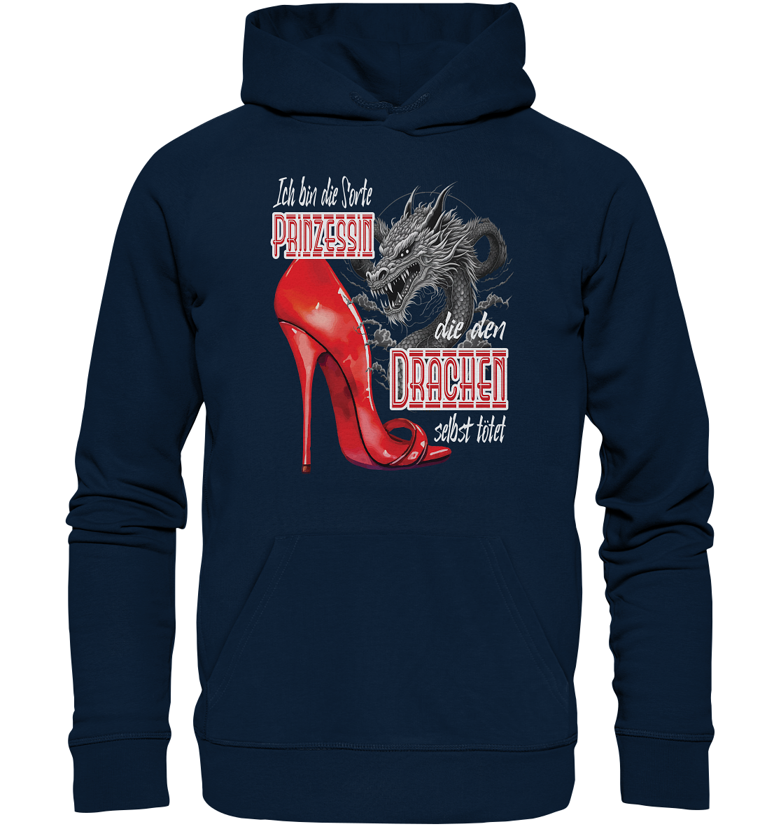 Prinzessin - die den Drachen tötet High Heel - Organic Hoodie