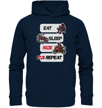 Eat Sleep Ride Repeat  - lustiger Biker Spruch - Organic Hoodie