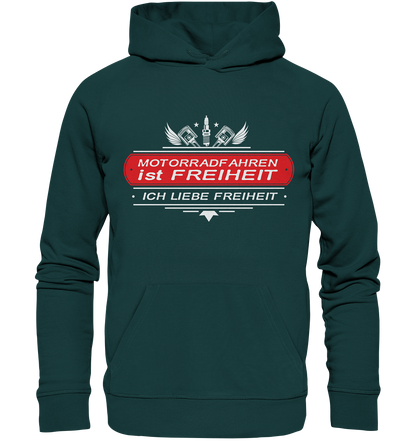 Motorradfahren ist Freiheit - Biker Spruch - Organic Hoodie