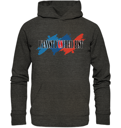 wennst GScheit bist - Spruch für bayrische Adventure Biker 3-farbig - Organic Hoodie