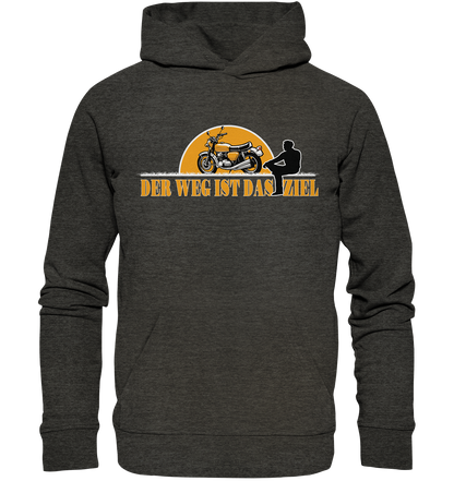 Der Weg ist das Ziel - Spruch für Biker - Organic Hoodie
