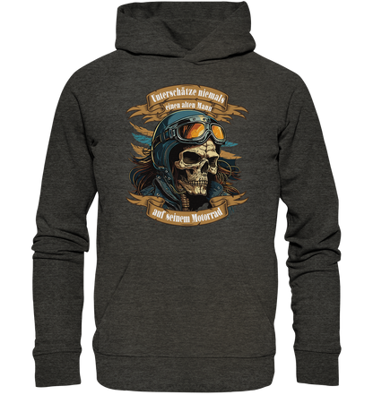 Unterschätze niemals einen alten Mann auf seinem Motorrad - Organic Hoodie
