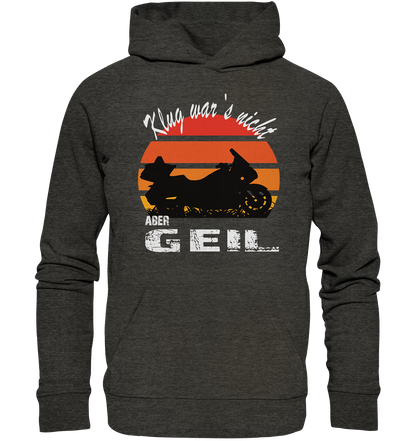 Goldwinger Spruch - Klug war`s nicht aber geil - Organic Hoodie