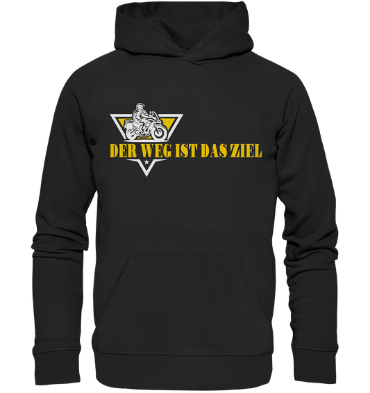 Der Weg ist das Ziel - Spruch für Biker - Organic Hoodie