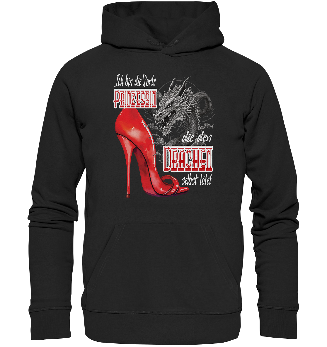 Prinzessin - die den Drachen tötet High Heel - Organic Hoodie