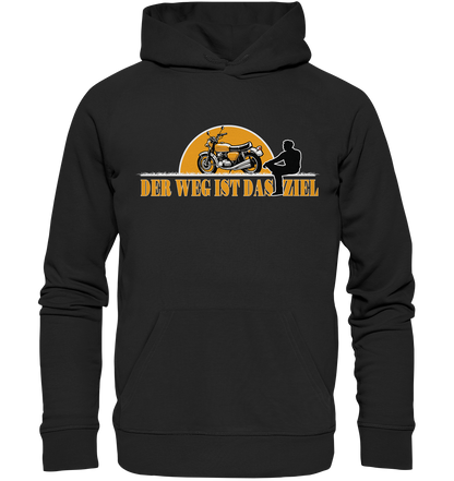 Der Weg ist das Ziel - Spruch für Biker - Organic Hoodie