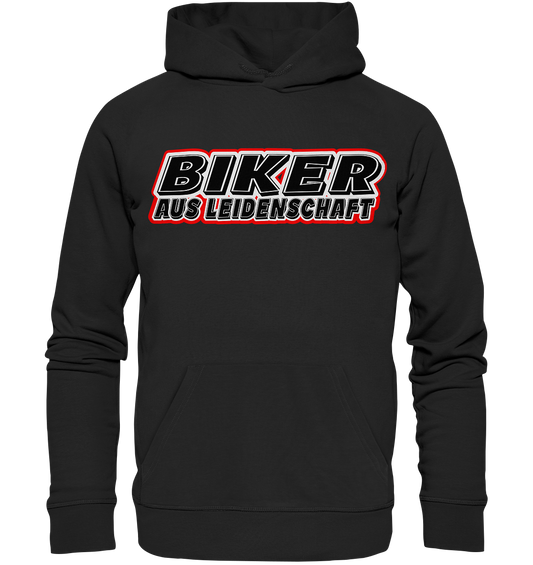 Biker aus Leidenschaft - Organic Hoodie