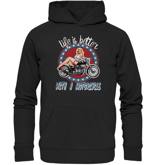 life is better with a motorcycle - Retro Design III - Organic Hoodie