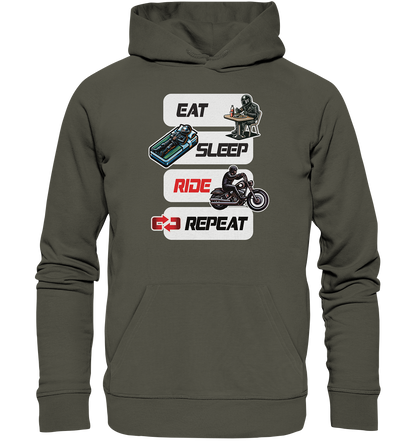 Eat Sleep Ride Repeat  - lustiger Biker Spruch Chopper - Organic Hoodie