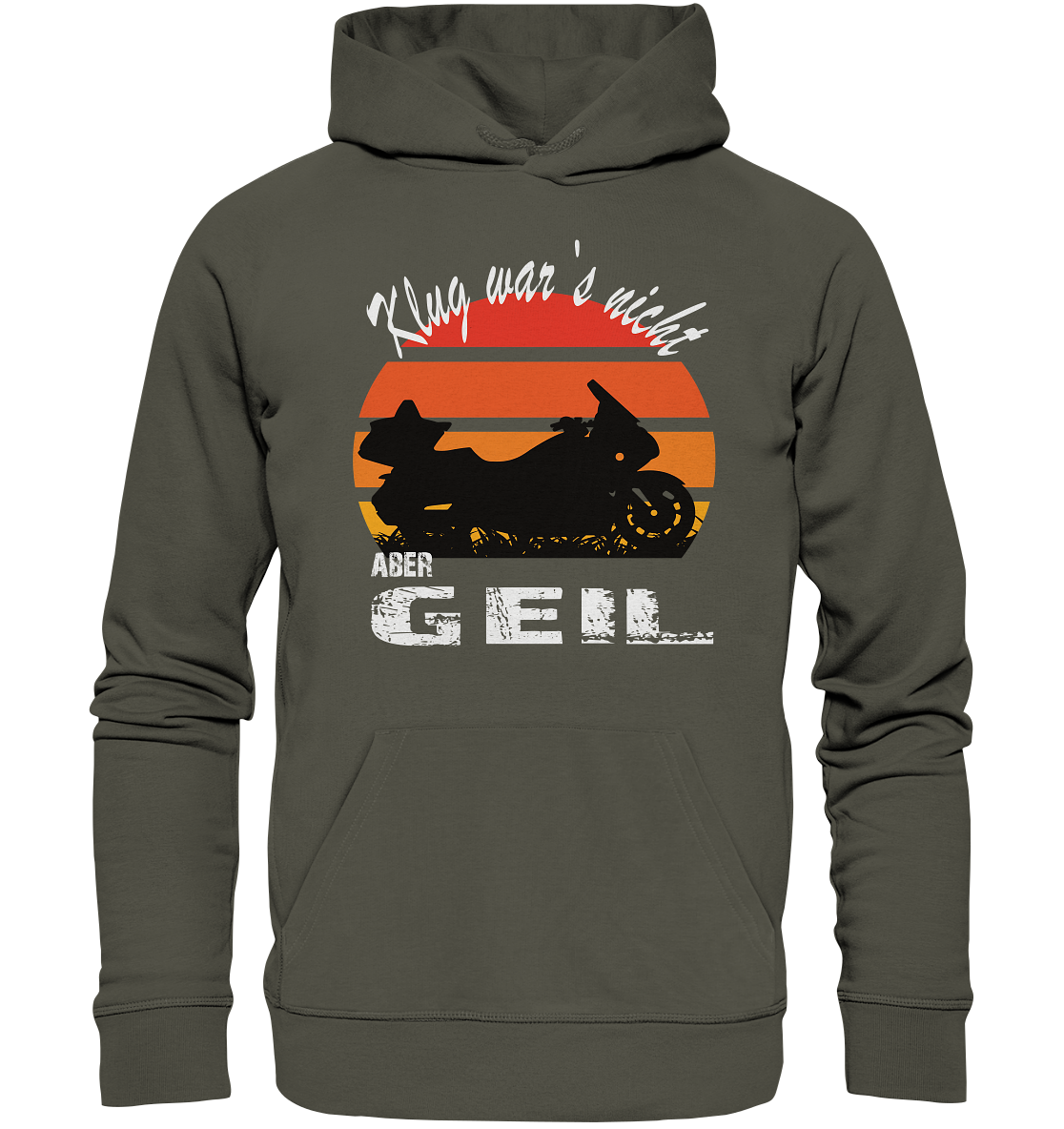 Goldwinger Spruch - Klug war`s nicht aber geil - Organic Hoodie