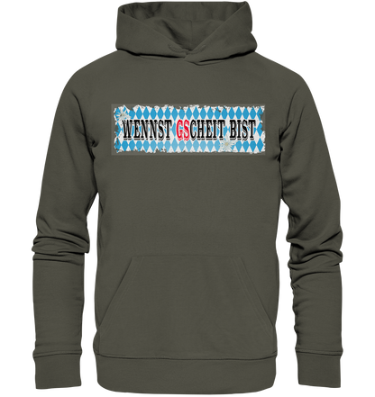 wennst GScheit bist - Spruch für bayrische Adventure Biker - Organic Hoodie