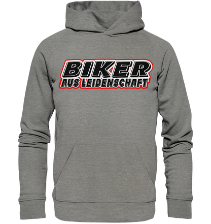 Biker aus Leidenschaft - Organic Hoodie