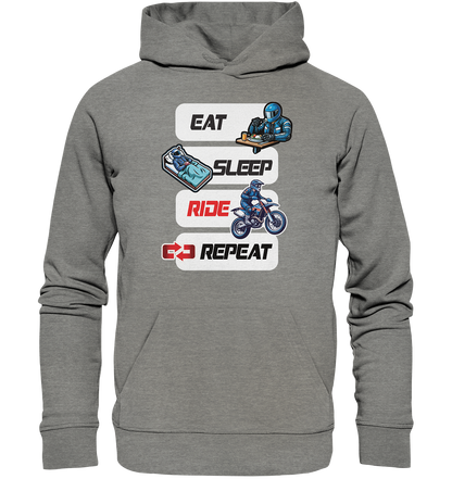 Eat Sleep Ride Repeat  - lustiger Biker Spruch Motocross - Organic Hoodie
