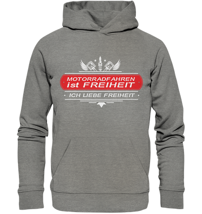 Motorradfahren ist Freiheit - Biker Spruch - Organic Hoodie