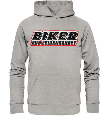 Biker aus Leidenschaft - Organic Hoodie