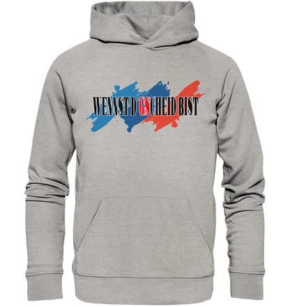 wennst GScheit bist - Spruch für bayrische Adventure Biker 3-farbig - Organic Hoodie