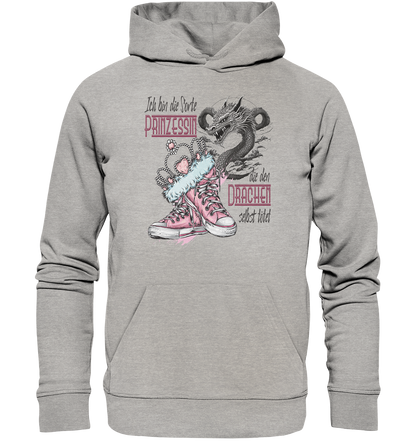 Prinzessin - die den Drachen selbst tötet - Organic Hoodie
