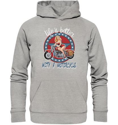 life is better with a motorcycle - Retro Design II - Organic Hoodie