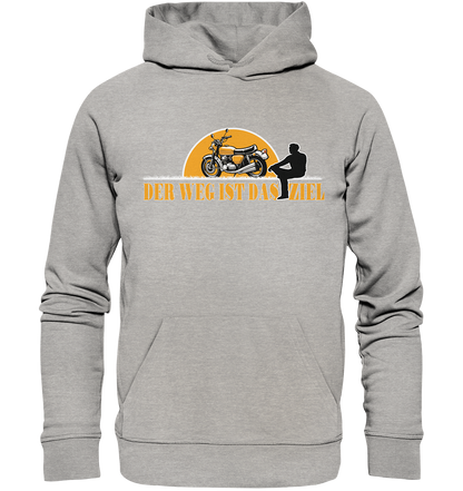 Der Weg ist das Ziel - Spruch für Biker - Organic Hoodie