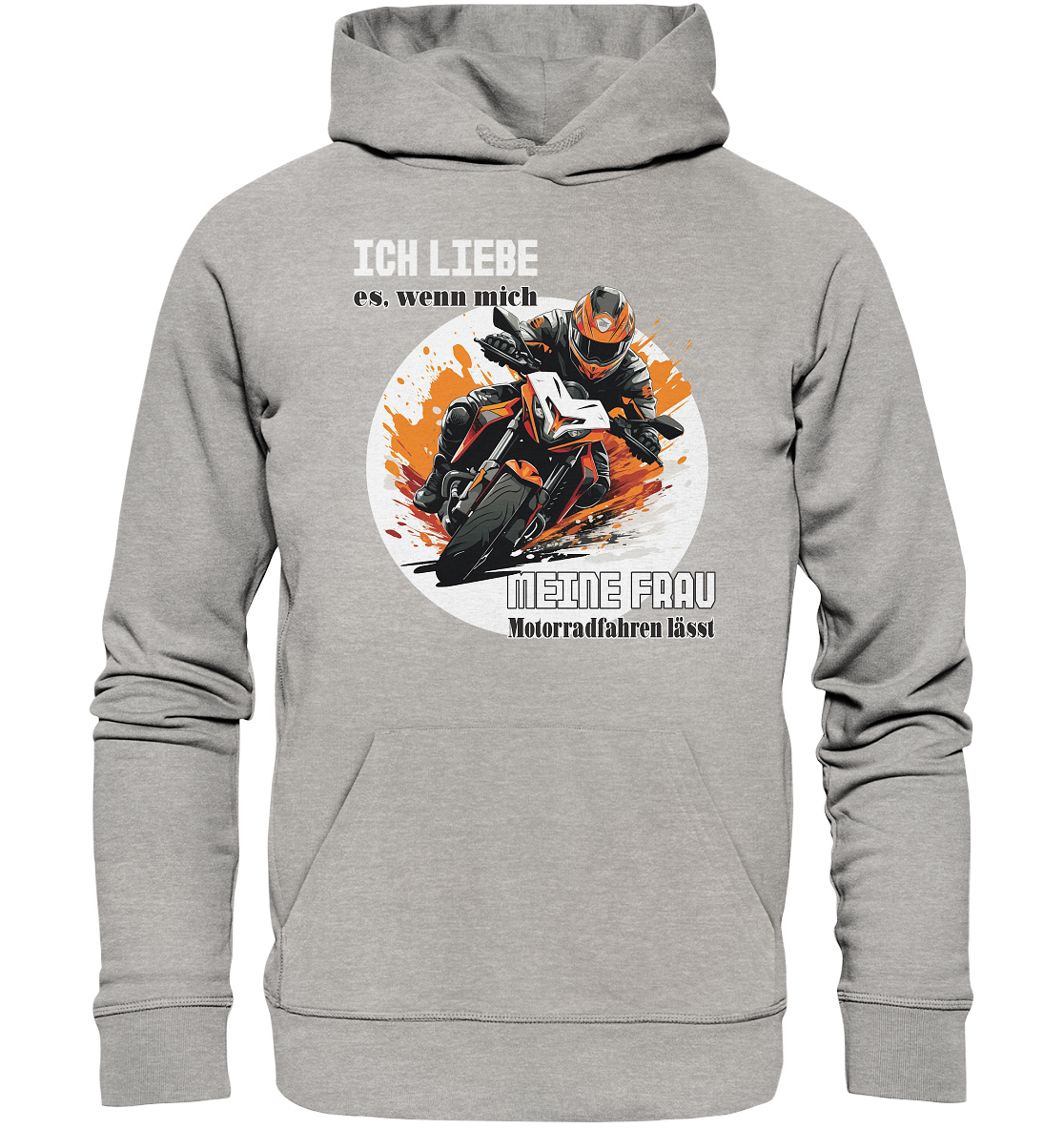 Ich liebe meine Frau - lustiger Biker Spruch  - Organic Hoodie
