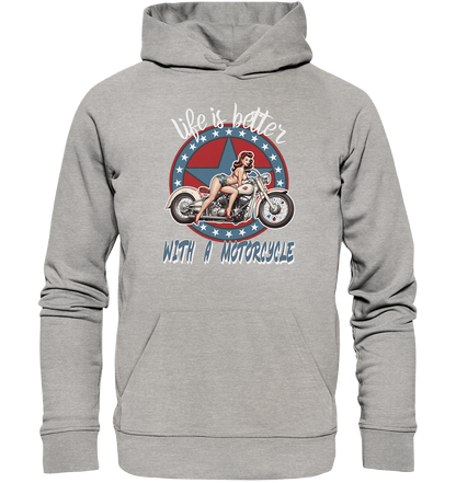 life is better with a motorcycle - Retro Design I - Organic Hoodie