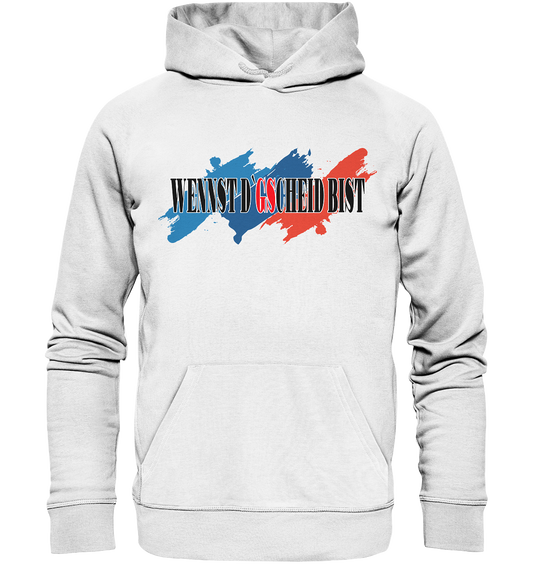 wennst GScheit bist - Spruch für bayrische Adventure Biker 3-farbig - Organic Hoodie