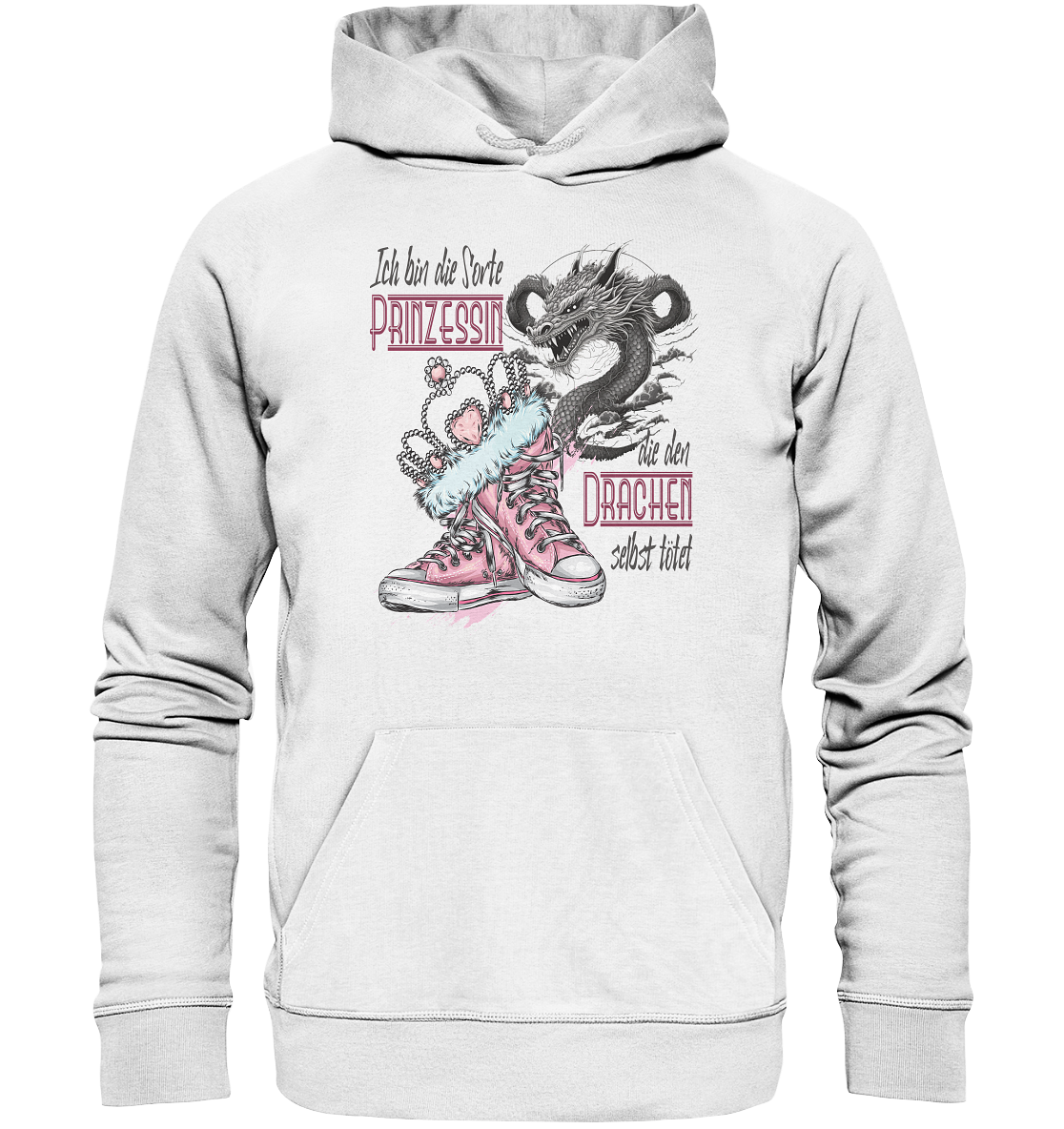 Prinzessin - die den Drachen selbst tötet - Organic Hoodie