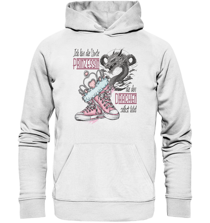 Prinzessin - die den Drachen selbst tötet - Organic Hoodie